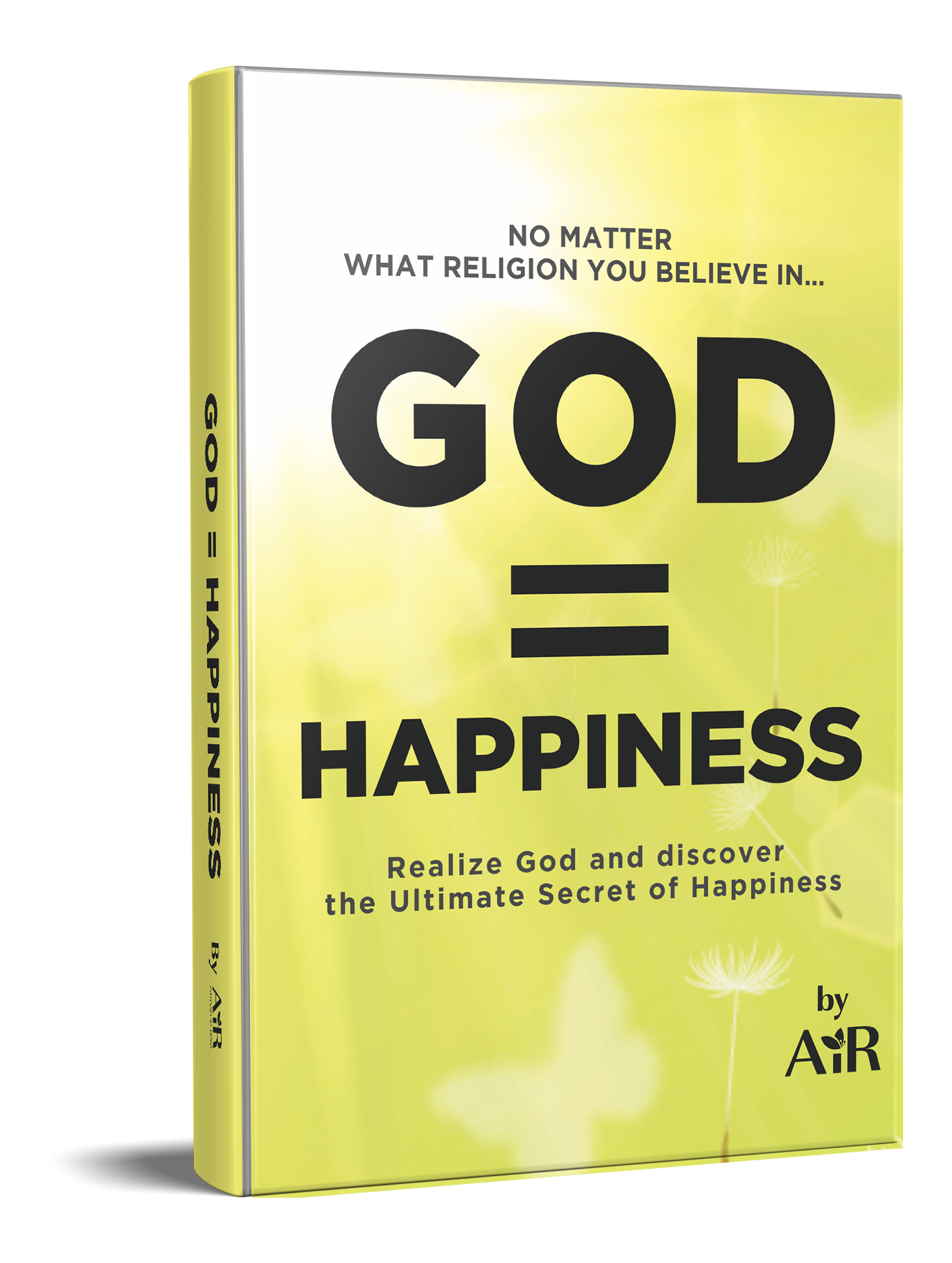 GOD=HAPPINESS