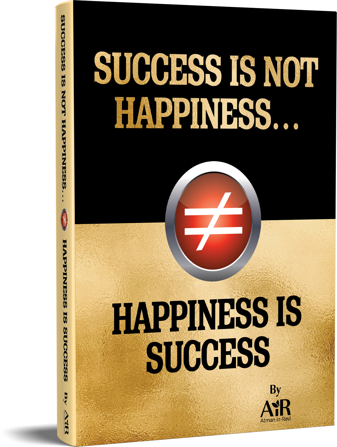 success is not happiness