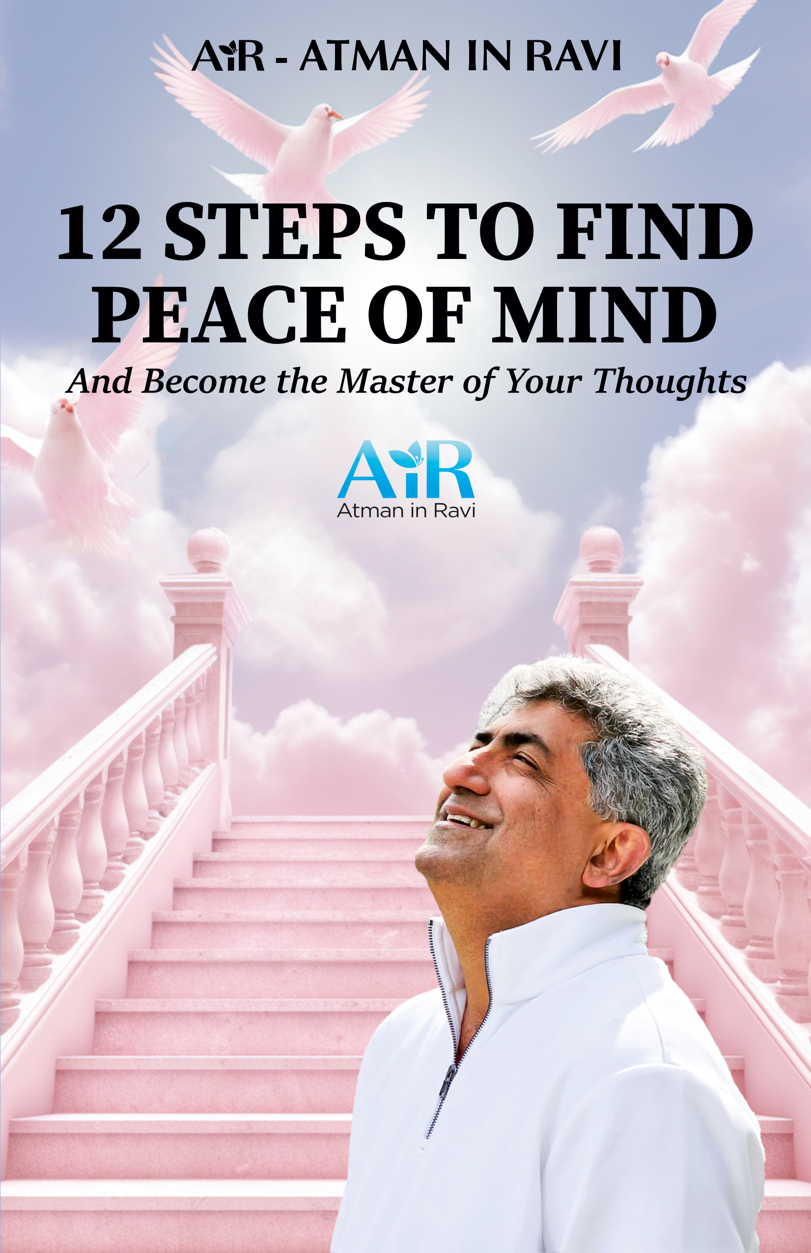 12 Steps To Find Peace of Mind